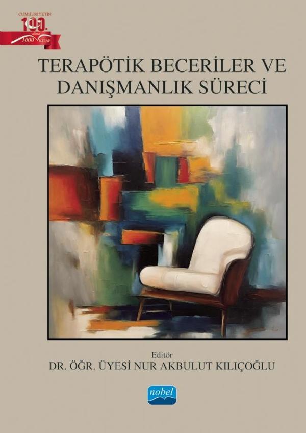 Terapötik Beceriler ve Danışmanlık Süreci - Nobel Akademik Yayıncılık - Image 1