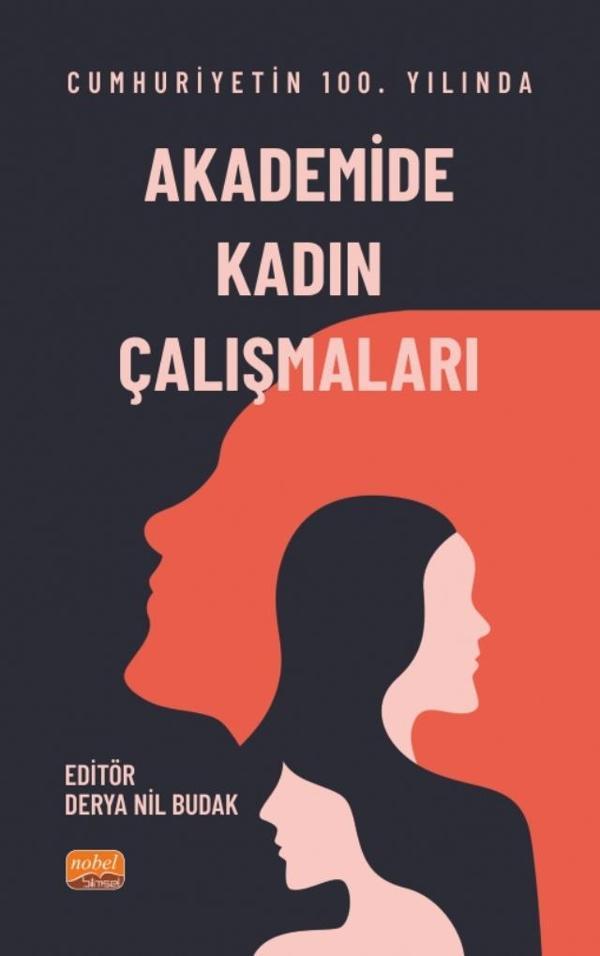 Cumhuriyet’in 100. Yılında Akademide Kadın Çalışmaları - Nobel Bilimsel Eserler - Image 1