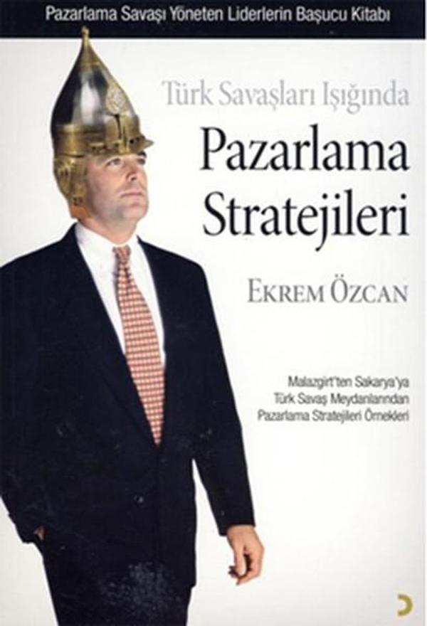 Türk Savaşları Işığında Pazarlama Stratejileri - Cinius Yayınevi - Image 1