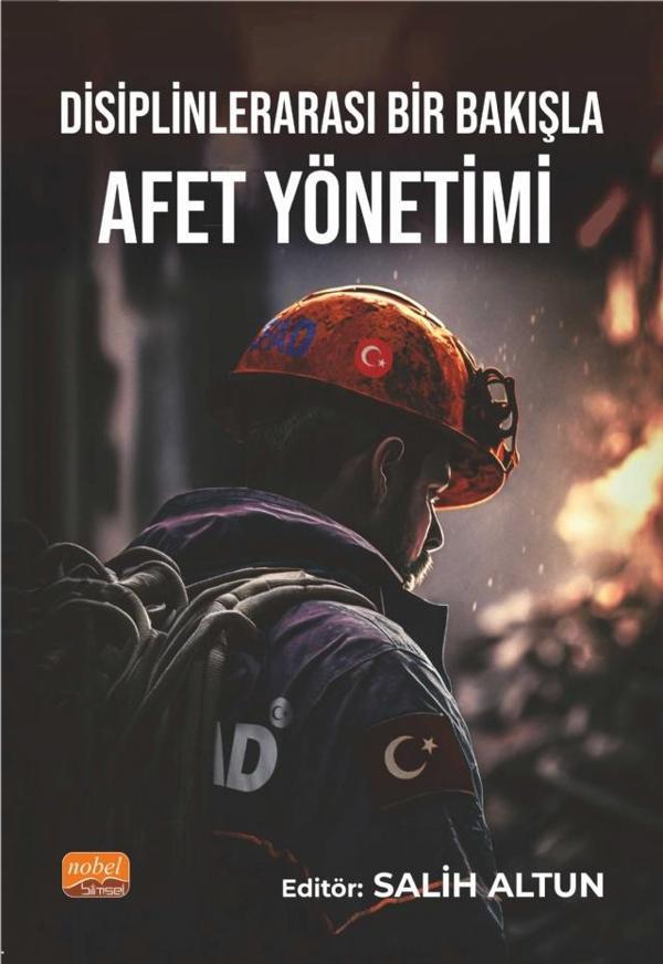 Disiplinler Arası Bir Bakışla Afet Yönetimi - Nobel Bilimsel Eserler - Image 1