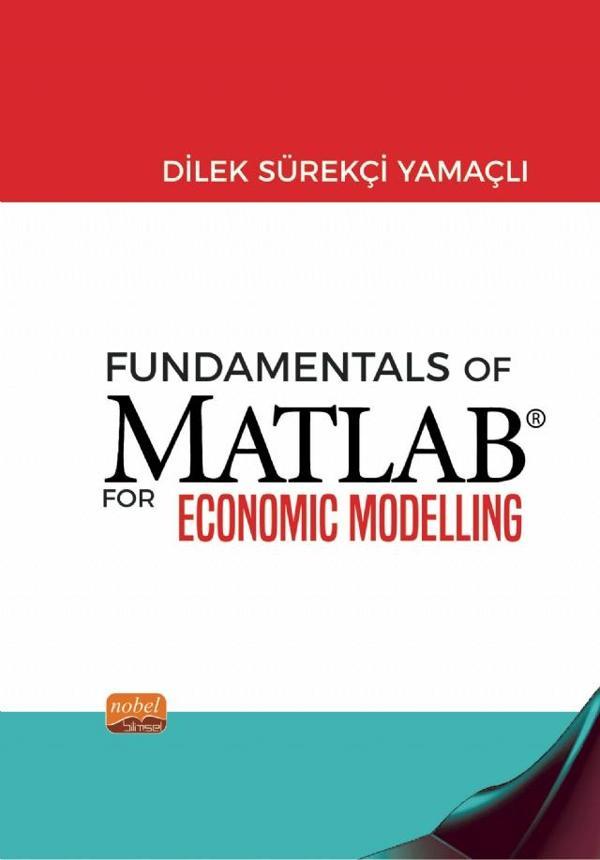 Fundamentals of Matlab For Economic Modelling - Nobel Bilimsel Eserler - Image 1