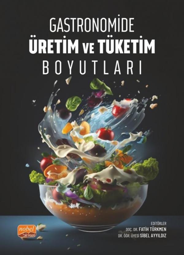 Gastronomide Üretim ve Tüketim Boyutları - Nobel Bilimsel Eserler - Image 1