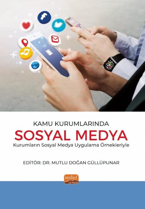 KAMU KURUMLARINDA SOSYAL MEDYA - Sosyal Medya Uygulama Örnekleriyle - Nobel Bilimsel Eserler - Image 1