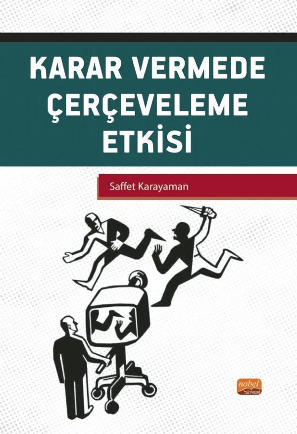 Karar Vermede Çerçeveleme Etkisi - Nobel Bilimsel Eserler - Image 1