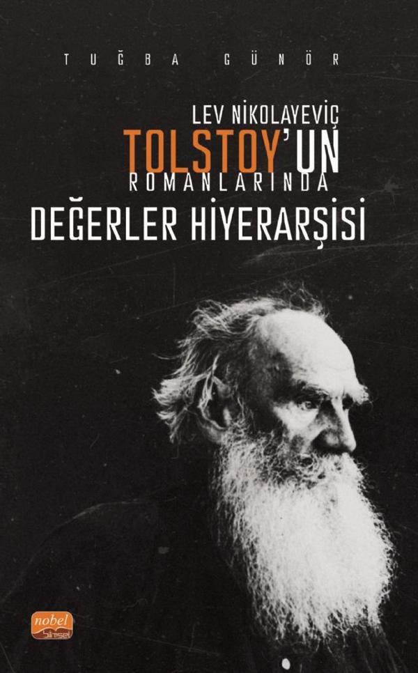 Lev Nikolayeviç Tolstoy’un Romanlarında Değerler Hiyerarşisi - Nobel Bilimsel Eserler - Image 1