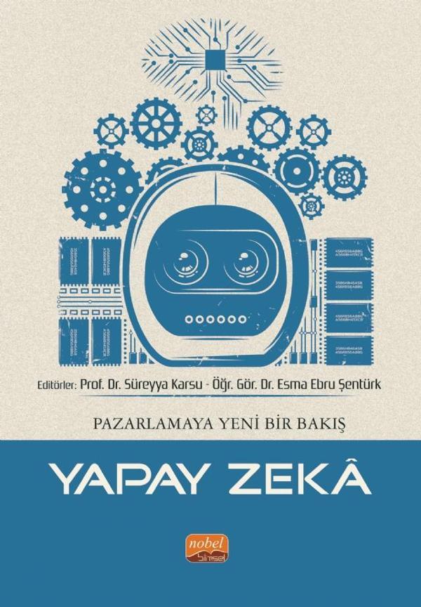 Pazarlamaya Yeni Bir Bakış - YAPAY ZEKÂ - Nobel Bilimsel Eserler - Image 1