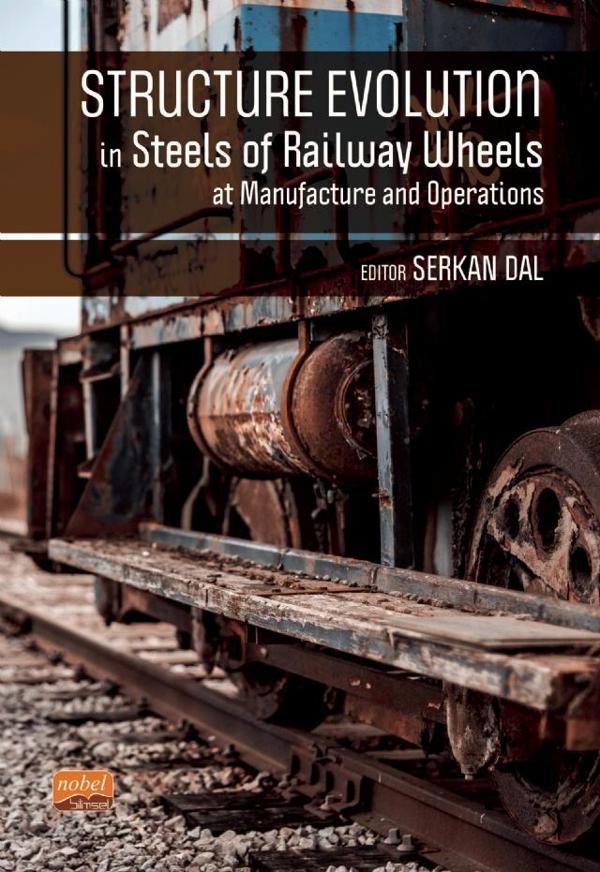 Structure Evolutıon In Steels Of Railway Wheels At Manufacture And Operations - Nobel Bilimsel Eserler - Image 1