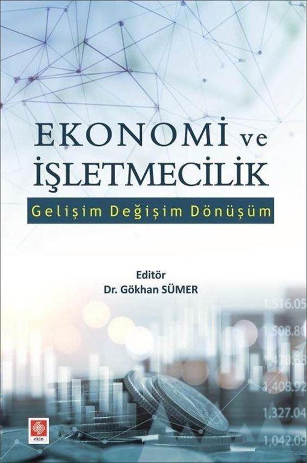 Ekonomi ve İşletmecilik - Gelişim Değişim Dönüşüm - Ekin Basım Yayın - Image 1