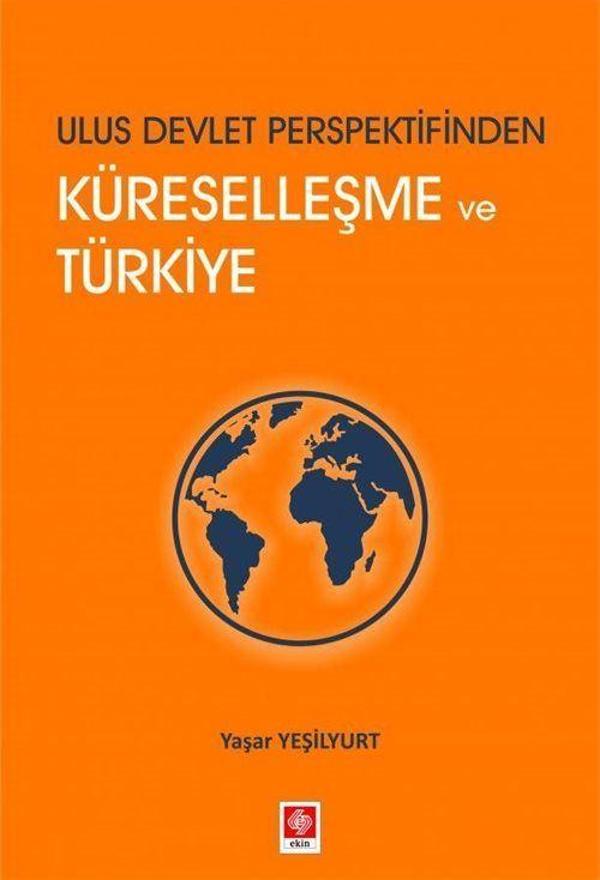 Ulus Devlet Perspektifinden Küreselleşme ve Türkiye - Ekin Basım Yayın - Image 1