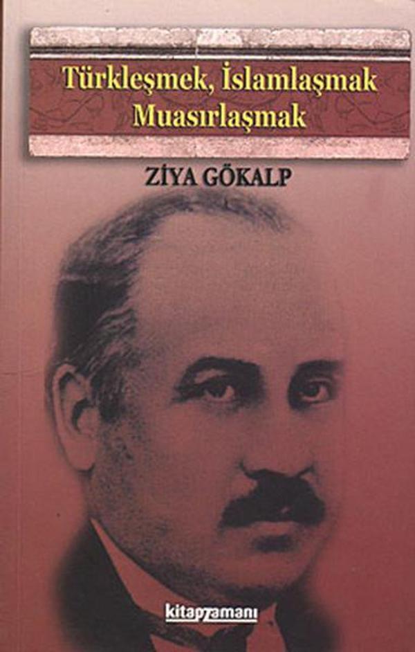 Türkleşmek İslamlaşmak Muasırlaşmak - Anonim Yayınları - Image 1
