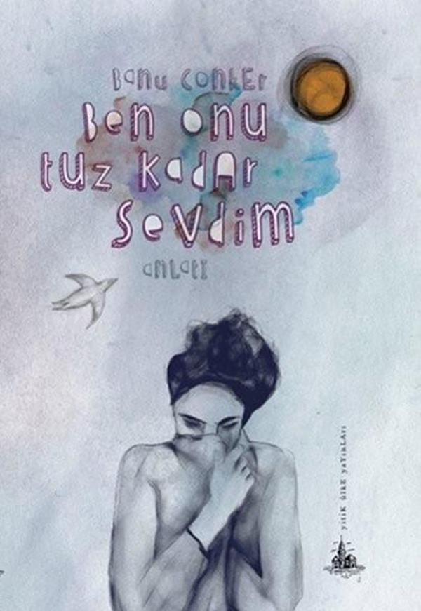 Ben Onu Tuz Kadar Sevdim - Yitik Ülke Yayınları - Image 1