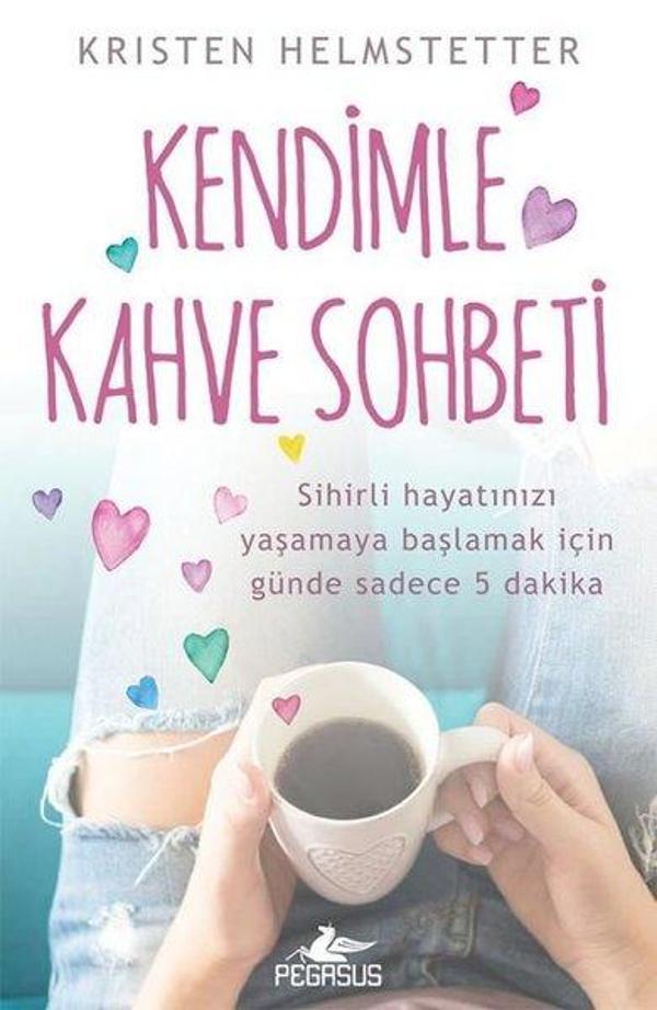 Kendimle Kahve Sohbeti - Pegasus Yayınevi - Image 1