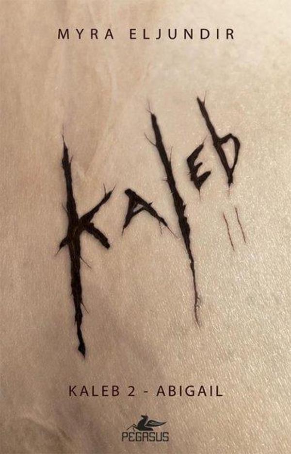 Kaleb 2 - Abigail - Pegasus Yayınevi - Image 1