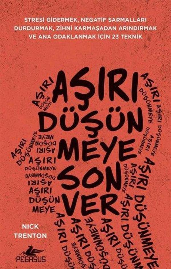 Aşırı Düşünmeye Son Ver - Pegasus Yayınevi - Image 1