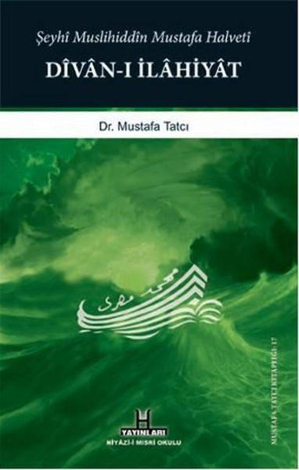 Divan-ı İlahiyat (Şeyh Muslihiddin Mustafa Halveti) - H Yayınları - Image 1