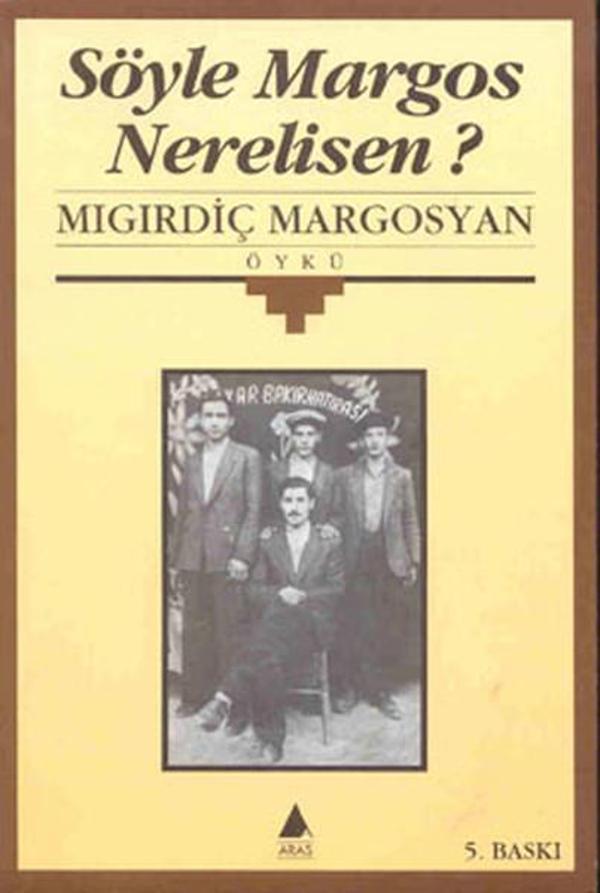 Söyle Margos Nerelisin - Aras Yayıncılık - Image 1