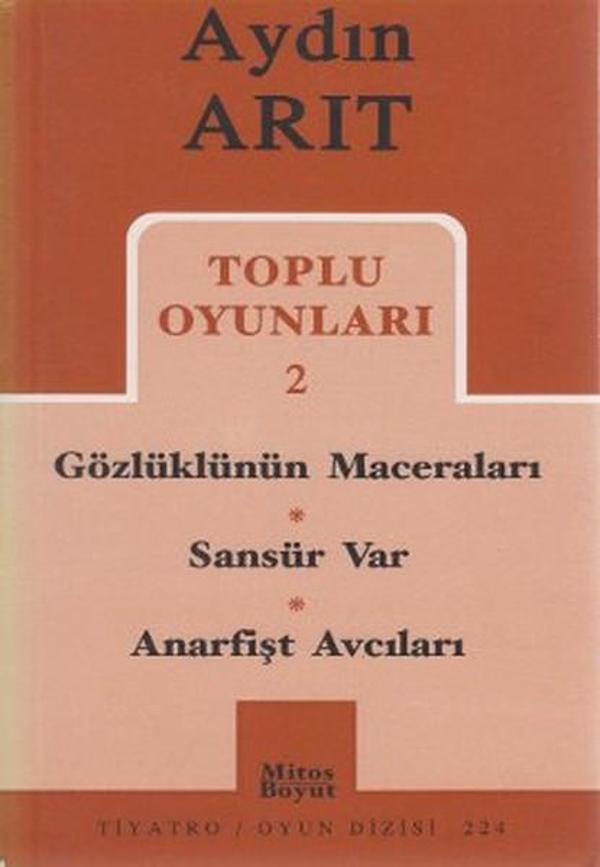 Toplu Oyunları 2 - Gözlüklünün Maceraları / Sansür Var / Anarfişt Avcıları - Mitos Boyut Yayınları - Image 1