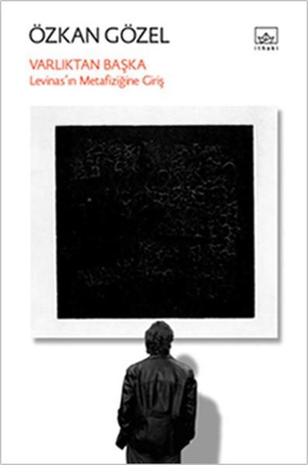 Varlıktan Başka - Levinas'ın Metafiziğine Giriş - İthaki Yayınları - Image 1