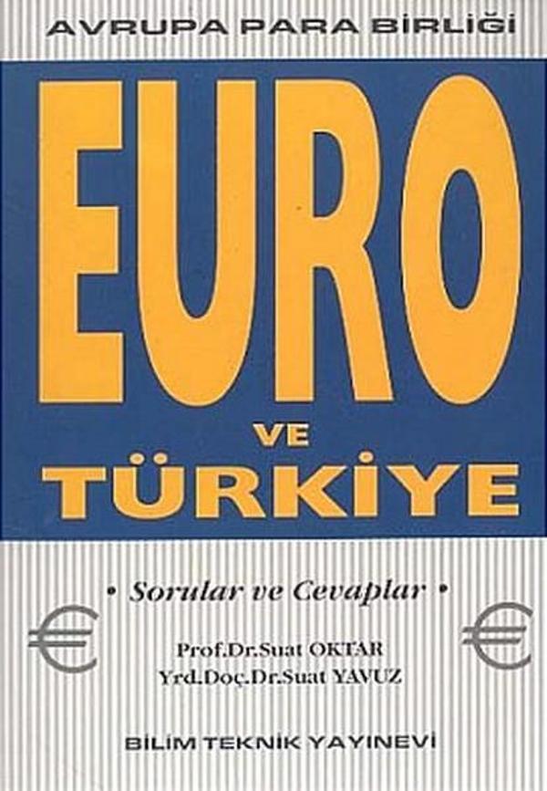 Euro ve Türkiye Avrupa Para Birliği - Bilim Teknik Yayınevi - Image 1