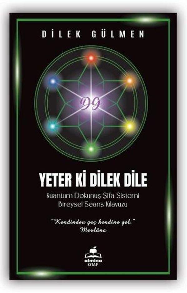 Yeter ki Dilek Dile - Kuantum Dokunuş Şifa Sistemi Bireysel Seans Kılavuzu - Almina Kitap - Image 1