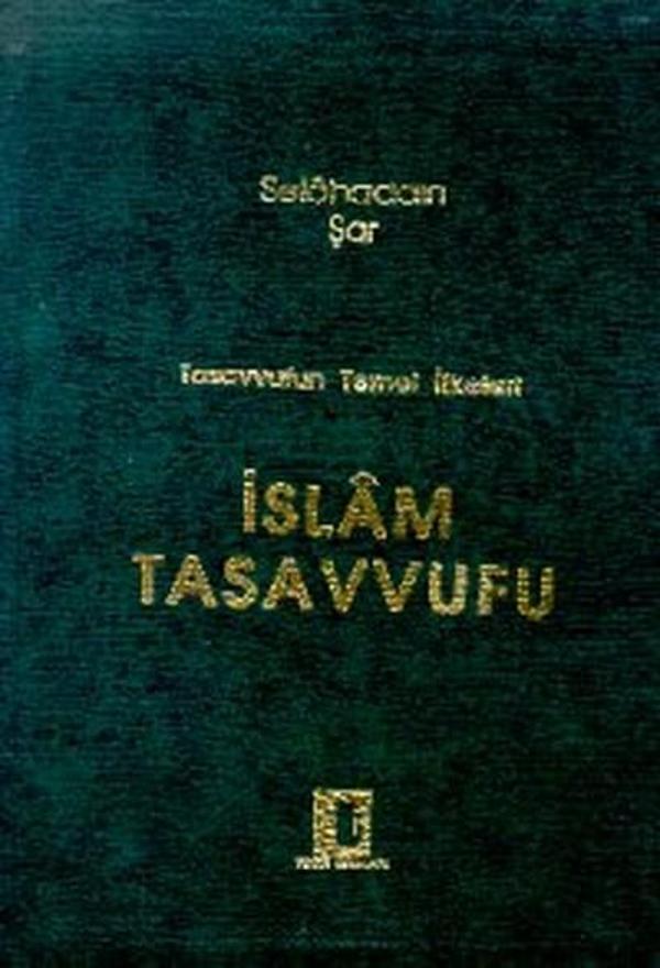 Tasavvufun Temel İlkeleri İslam Tasavvufu - Toker Yayınları - Image 1