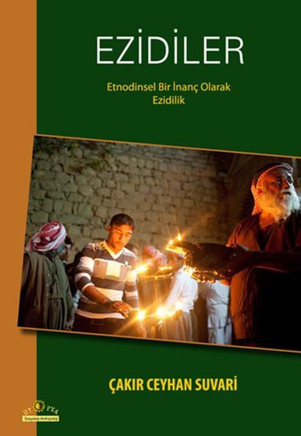 Ezidiler - Etnodinsel Bir İnanç Olarak Ezidilik - Ütopya Yayınevi - Image 1