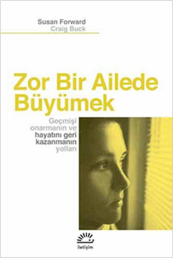 Zor Bir Ailede Büyümek - İletişim Yayınları - Image 1