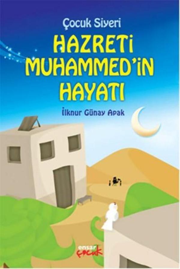 Çocuk Siyeri Hz. Muhammed'in Hayatı - Ensar Neşriyat - Image 1