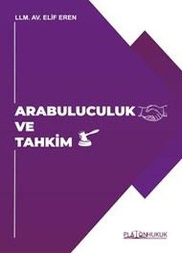 Arabuluculuk ve Tahkim - Platon Hukuk Yayınevi - Image 1