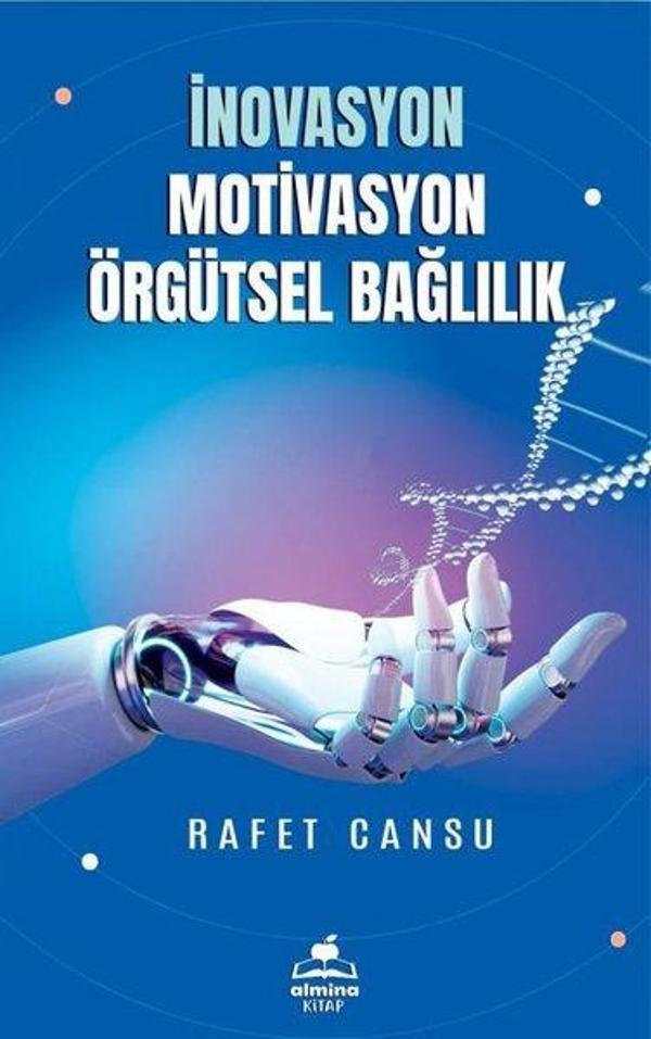 İnovasyon Motivasyon Örgütsel Bağlılık - Almina Kitap - Image 1