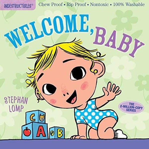 Indestructibles: Welcome, Baby - Workman Publishing - Image 1