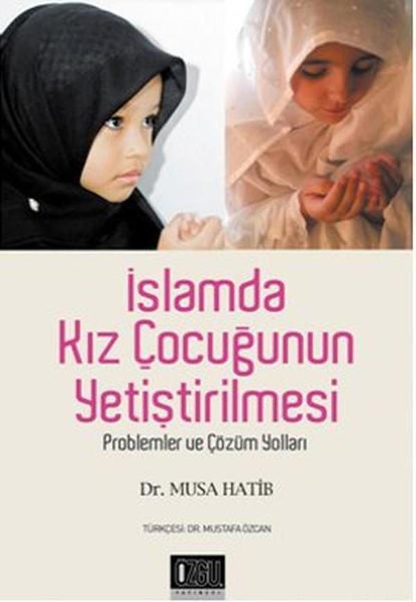 İslamda Kız Çocuğunun Yetiştirilmesi - Özgü Yayıncılık - Image 1