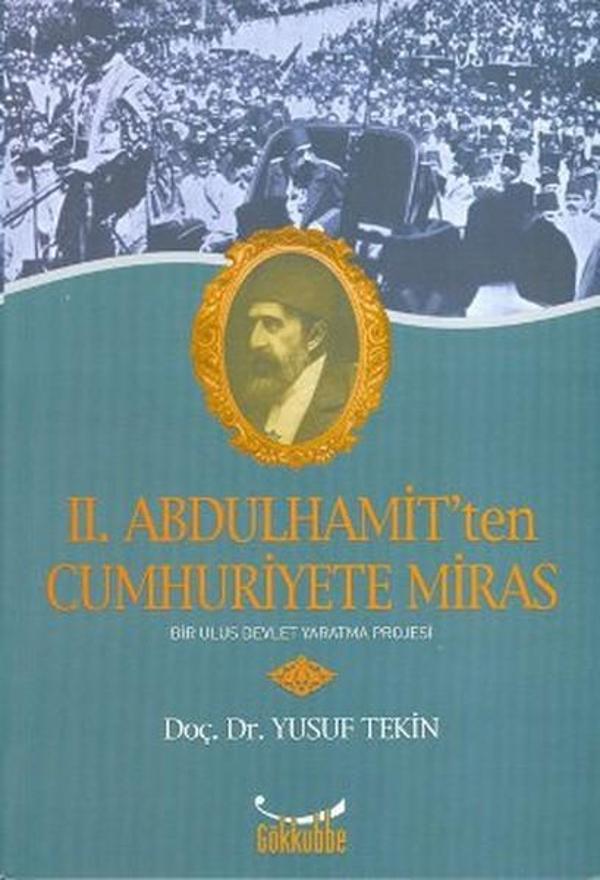 2. Abdülhamit'ten Cumhuriyete Miras - Gökkubbe - Image 1