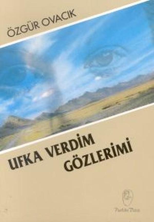 Ufka Verdim Gözlerimi - Belge Yayınları - Image 1