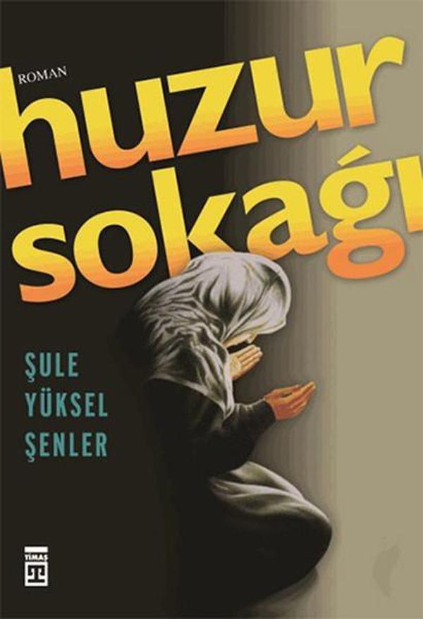 Huzur Sokağı - Timaş Yayınları - Image 1