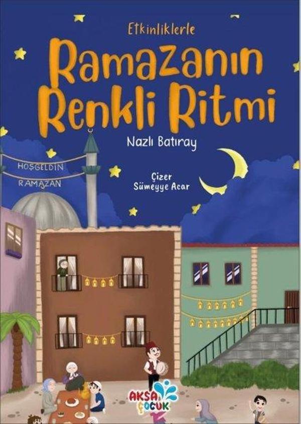 Etkinliklerle Ramazanın Renkli Ritmi - Aksa Çocuk - Image 1
