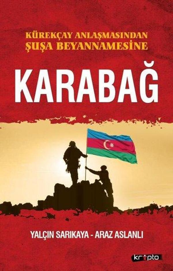 Karabağ - Kürekçay Anlaşmasından Şuşa Beyanamesine - Kripto - Image 1