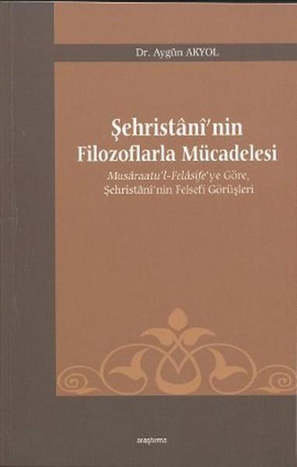 Şehristani'nin Filozoflarla Mücadelesi - Araştırma Yayıncılık - Image 1
