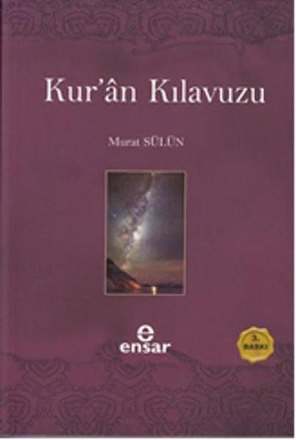Kur'an Kılavuzu - Mutlak Gerçeğin Sesi - Ensar Neşriyat - Image 1