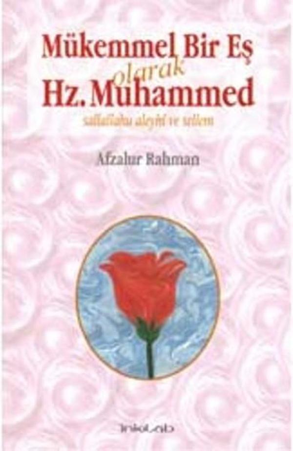 Mükemmel Bir Eş Olarak Hz. Muhammed - İnkılab Yayınları - Image 1