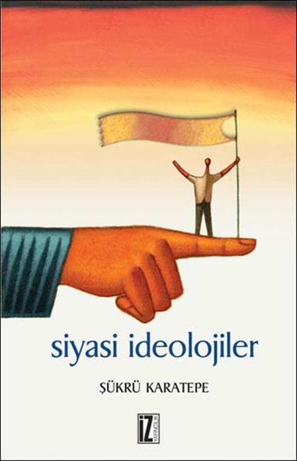 Siyasi İdeolojiler - İz Yayıncılık - Image 1