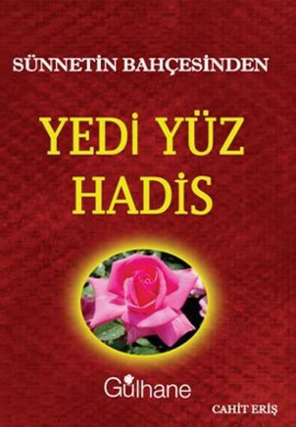 Sünnetin Bahçesinden Yedi Yüz Hadis - Ensar Neşriyat - Image 1
