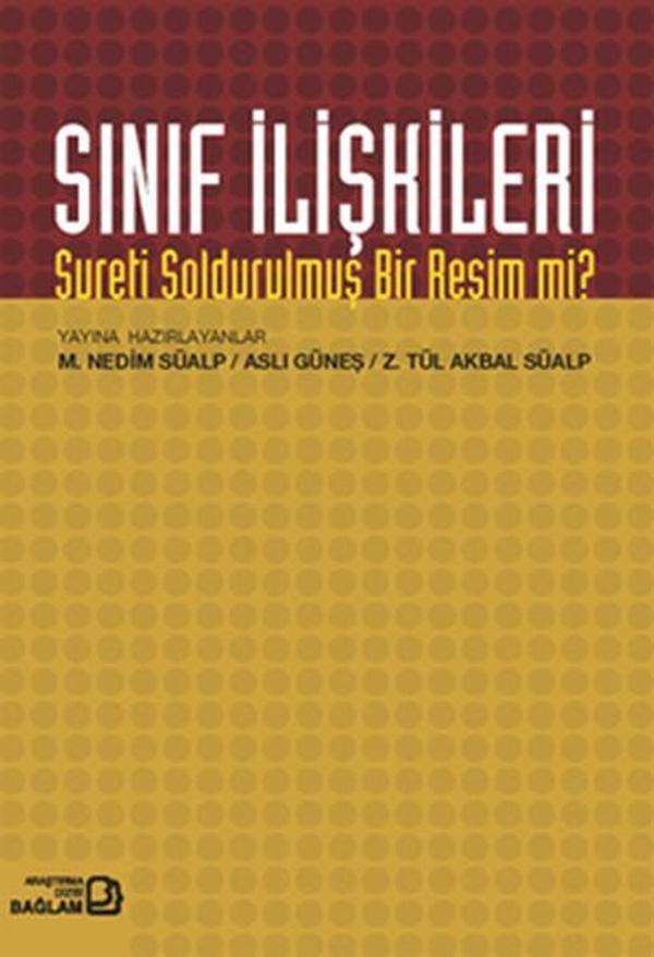 Sınıf İlişkileri Sureti Soldurulmuş Bir Resim Mi? - Bağlam Yayıncılık - Image 1