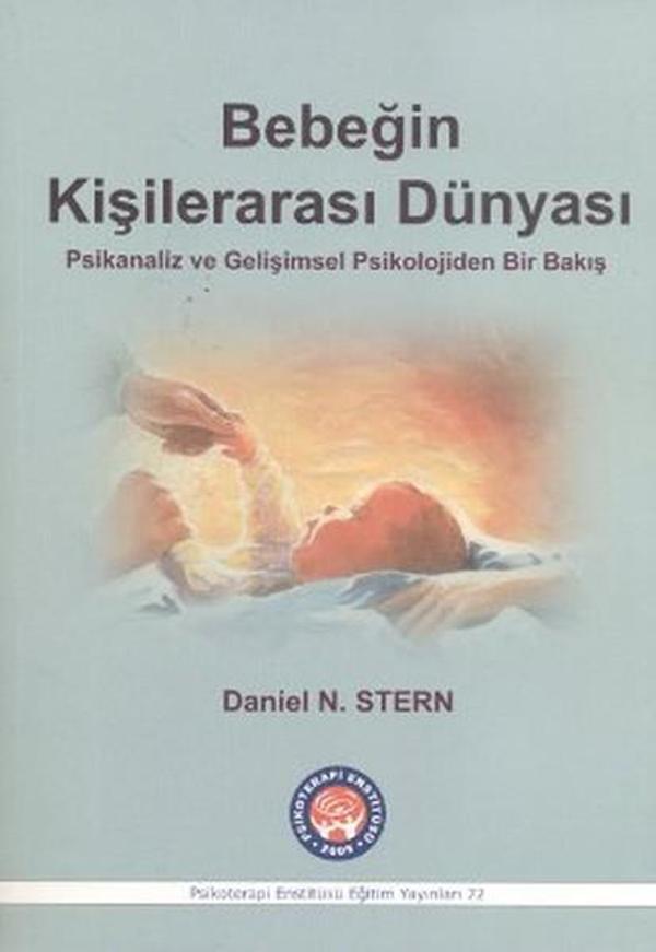 Bebeğin Kişilerarası Dünyası - Psikoterapi Enstitüsü - Image 1