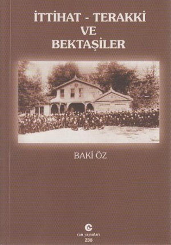 İttihat-Terakki ve Bektaşiler - Can Yayınları (Ali Adil Atalay) - Image 1
