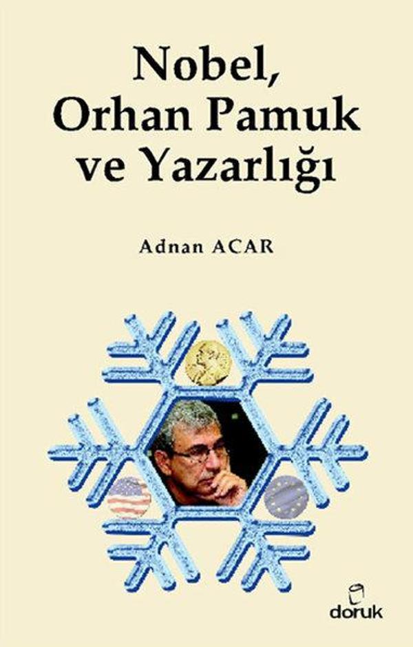 Nobel Orhan Pamuk ve Yazarlığı - Doruk Yayınları - Image 1