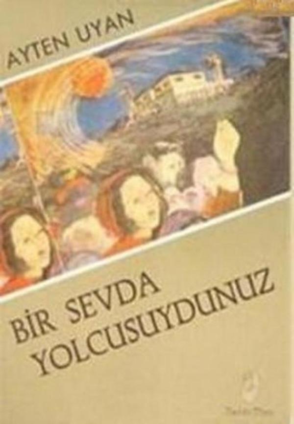 Bir Sevda Yolcusuydunuz - Belge Yayınları - Image 1