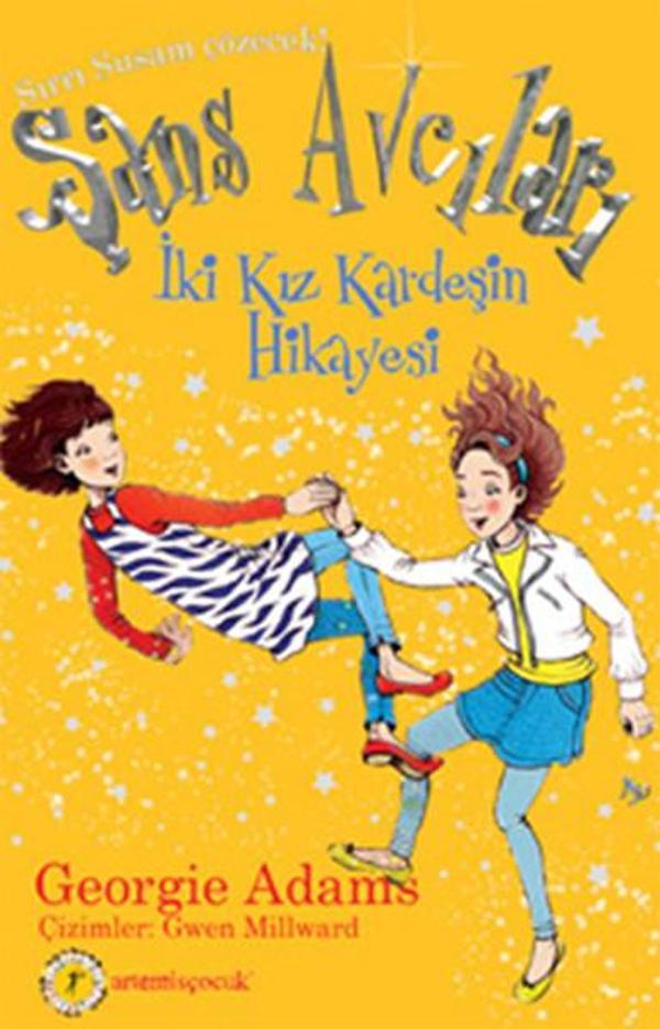 Şans Avcıları 4. Kitap - İki Kız Kardeşin Hikayesi - Artemis Yayınları - Image 1