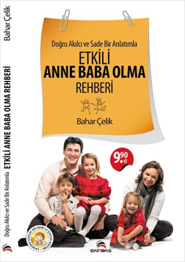 Doğru Akılcı ve Sade Bir Anlatımla Etkili Anne Baba Olma Rehberi - Ekinoks - Image 1