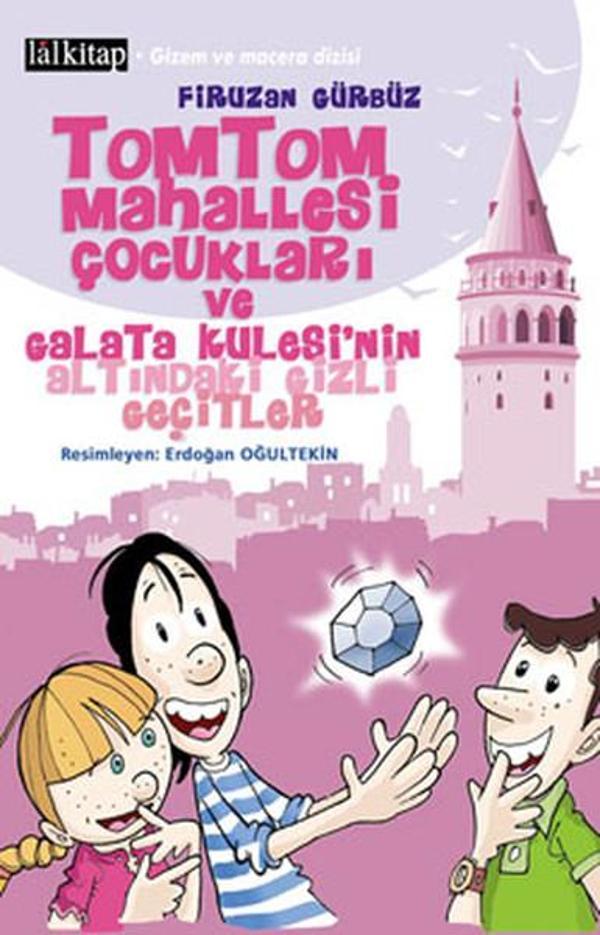 TomTom Mahallesi Çocukları Ve Galata Kulesi'nin Altındaki Gizli Geçitler - Lal - Image 1